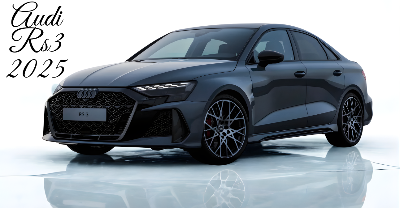 Audi RS3 2025: All You Need to Know About Performance, Design & Styling, Technology & Connectivity, And Much More