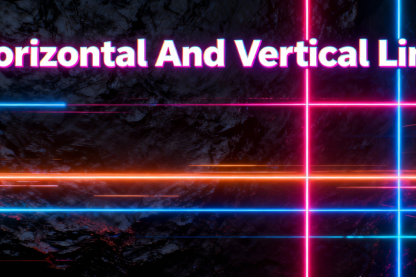 Horizontal And Vertical Lines: All You Need to Know About Key Differences, Properties, How to Identify Each Type of Line, And Much More
