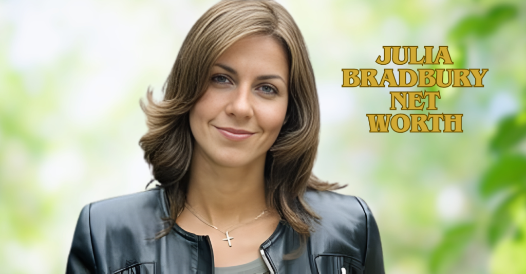 Julia Bradbury Net Worth: A Complete Overview of Her Health, Books, Children, Antarctic Adventures, Career Achievements & Life Journey