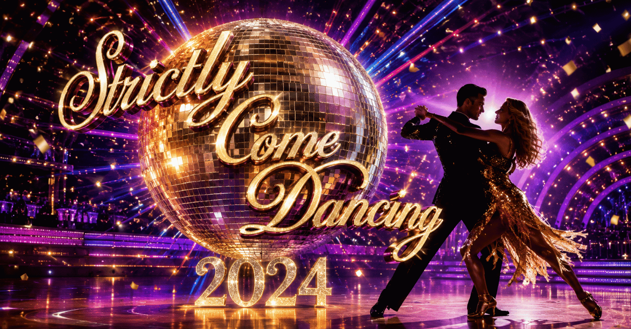 Strictly Come Dancing 2024: Complete Guide to Contestants, Professional Dancers, Weekly Results, Scores, Eliminations, Dance Partnerships, Judges, Performances, Finalists, and Glitterball Winner